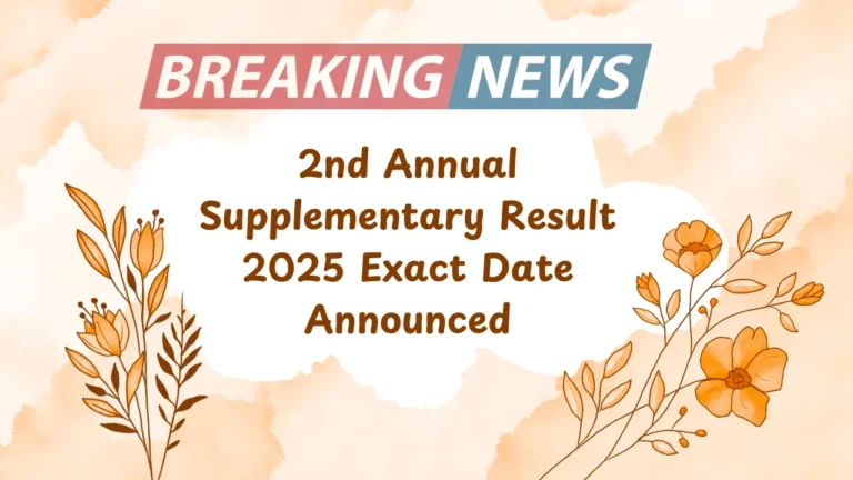 2nd Annual Supplementary Result 2025 Exact Date Announced